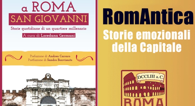 A Roma San Giovanni: storie quotidiane di un quartiere millenario raccolte da Loredana Germani