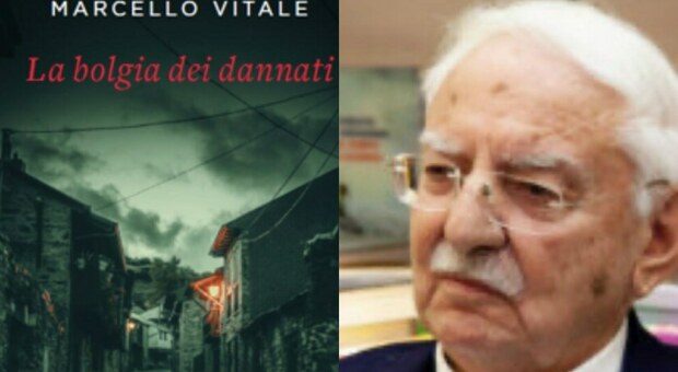 “La bolgia dei dannati”; il nuovo legal thriller di Marcello Vitale