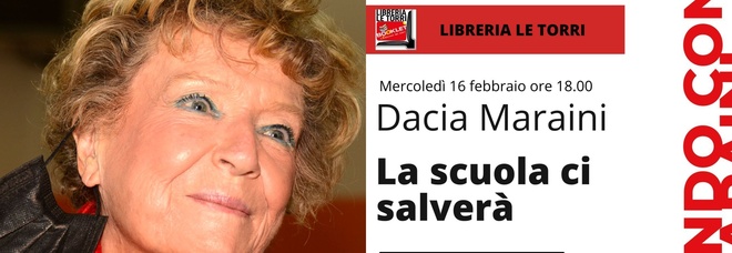 La scuola ci salverà, domani Dacia Maraini presenta il suo nuovo libro alla libreria Le Torri di Roma