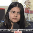 Storie Italiane, Federica vittima del finto ginecologo: «Ho paura, potrebbe sapere dove abito»